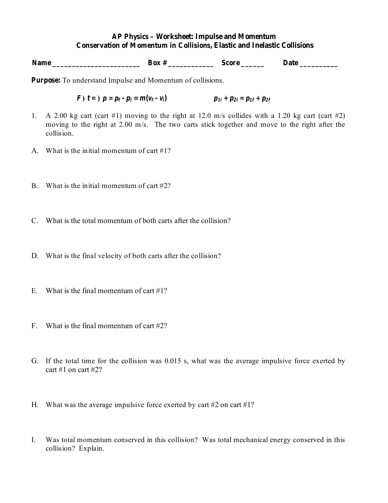 AP Physics – Worksheet: Impulse and Momentum = ( ) C. What is the Inside Momentum Worksheet Answer Key