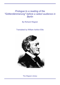 Prologue to a reading of the "Götterdämmerung" before a select