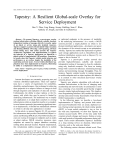 Tapestry: A Resilient Global-scale Overlay for Service - IC