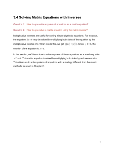 3.4 Solving Matrix Equations with Inverses