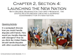 Chapter 2, Section 4: Launching the New Nation
