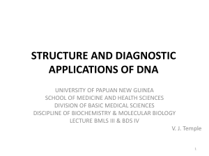STRUCTURE AND DIAGNOSTIC APPLICATIONS OF DNA