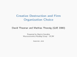 Creative Destruction and Firm Organization Choice