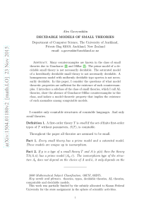 Decidable models of small theories