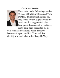 CSI Case Profile The victim in the following case is a 35