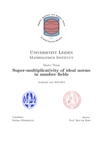 Universiteit Leiden Super-multiplicativity of ideal norms in number