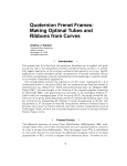 Quaternion Frenet Frames: Making Optimal Tubes and Ribbons from