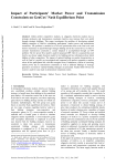 Impact of Participants` Market Power and Transmission Constraints