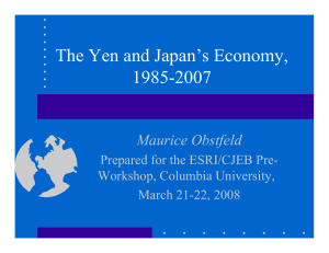 The Yen and Japan`s Economy, 1985-2007