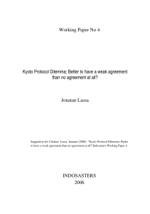 Working Paper No 4 Kyoto Protocol Dilemma: Better to have a weak