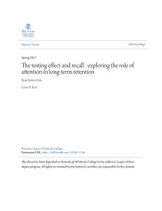 The testing effect and recall : exploring the role of attention in long