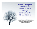 When Attempted Suicide is the Cause of Brain Injury