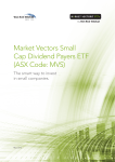 Market Vectors Small Cap Dividend Payers ETF (ASX Code: MVS)