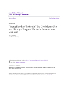 "Young Bloods of the South:" The Confederate Use and Efficacy of