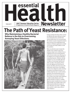 The Path of Yeast Resistance