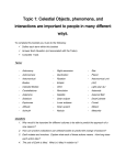 Topic 1: Celestial Objects, phenomena, and interactions are