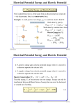 Electrical Potential Energy and Electric Potential Electrical Potential