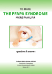 To Make The PFAPA Syndrome More Familiar by