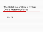 The Retelling of Greek Myths: Ovid`s Metamorphoses