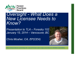 Oversight - What Does a New Licensee Needs to Know?
