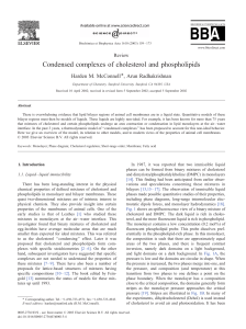 Condensed complexes of cholesterol and phospholipids