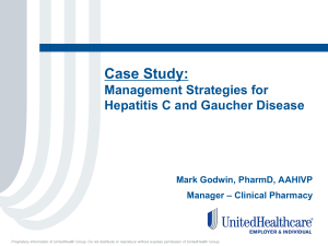 Management Strategies for Hepatitis C and Gaucher Disease