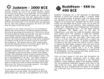 Buddhism - 560 to 490 BCE Judaism