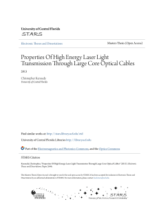 Properties Of High Energy Laser Light Transmission
