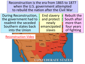 Reconstruction is the era from 1865 to 1877 when the U.S.