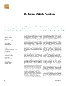The Promise of Elastic Anisotropy