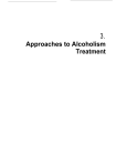 Approaches to Alcoholism Treatment
