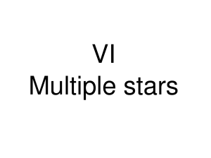 Lecture 6: Multiple stars