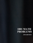 1001 Math Problems, 2nd Edition