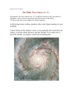 The Milky Way Galaxy (ch. 23)