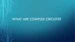 What are Complex Circuits?