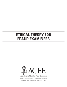 EthICAL thEORY fOR fRAuD ExAmINERS