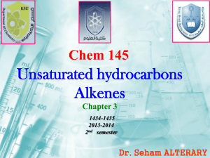 Unsaturated hydrocarbons Alkenes
