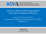Course on WTO Law and Jurisprudence Part I