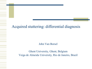 Acquired Stuttering: Differential Diagnosis