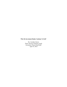 Why Do Investment Banks Continue To Fail? By: Caroline Gieryn