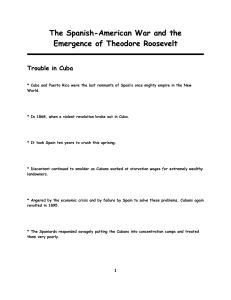 The Spanish-American War and the Emergence of Theodore