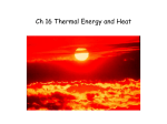 Ch 16 Thermal Energy and Heat