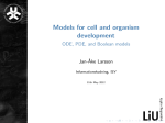 Models for cell and organism development