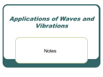 Applications of Waves and Vibrations