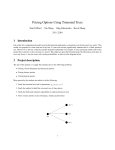 Pricing Options Using Trinomial Trees