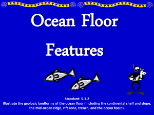 Ocean Floor Features