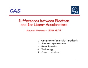 Differences between Electron and Ions Linacs