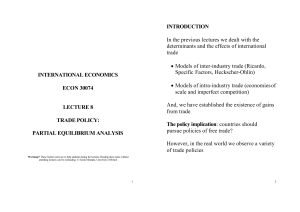 INTERNATIONAL ECONOMICS ECON 30074 LECTURE 8 TRADE