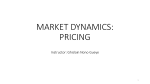 PRICING: MARKET DYNAMICS