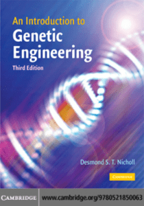 An Introduction to Genetic Engineering: Third Edition